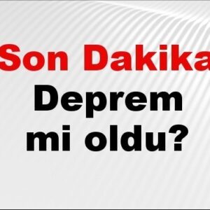 son dakika deprem mi oldu az once deprem nerede oldu istanbul ankara izmir ve il il afad son depremler 10 agustos 2025 HnuMm6np