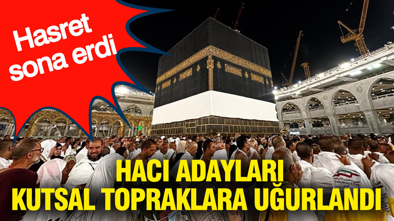 Hacı Adayları Kutsal Yolculuğa Çıkmak Üzere Uğurlandı